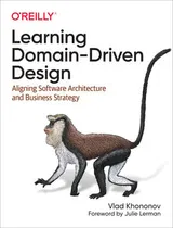 Cover for book Learning Domain-Driven Design by Vlad Khononov