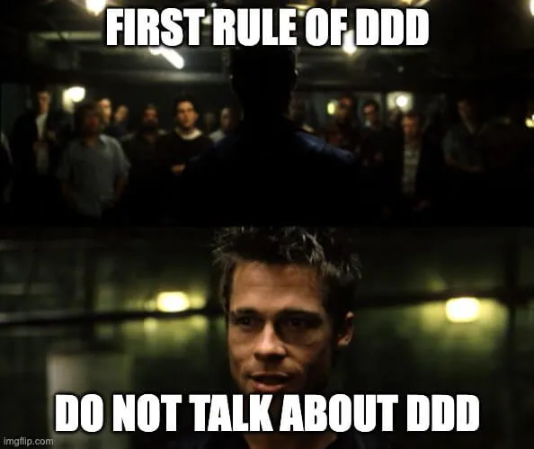 First rule of DDD: don't talk about DDD